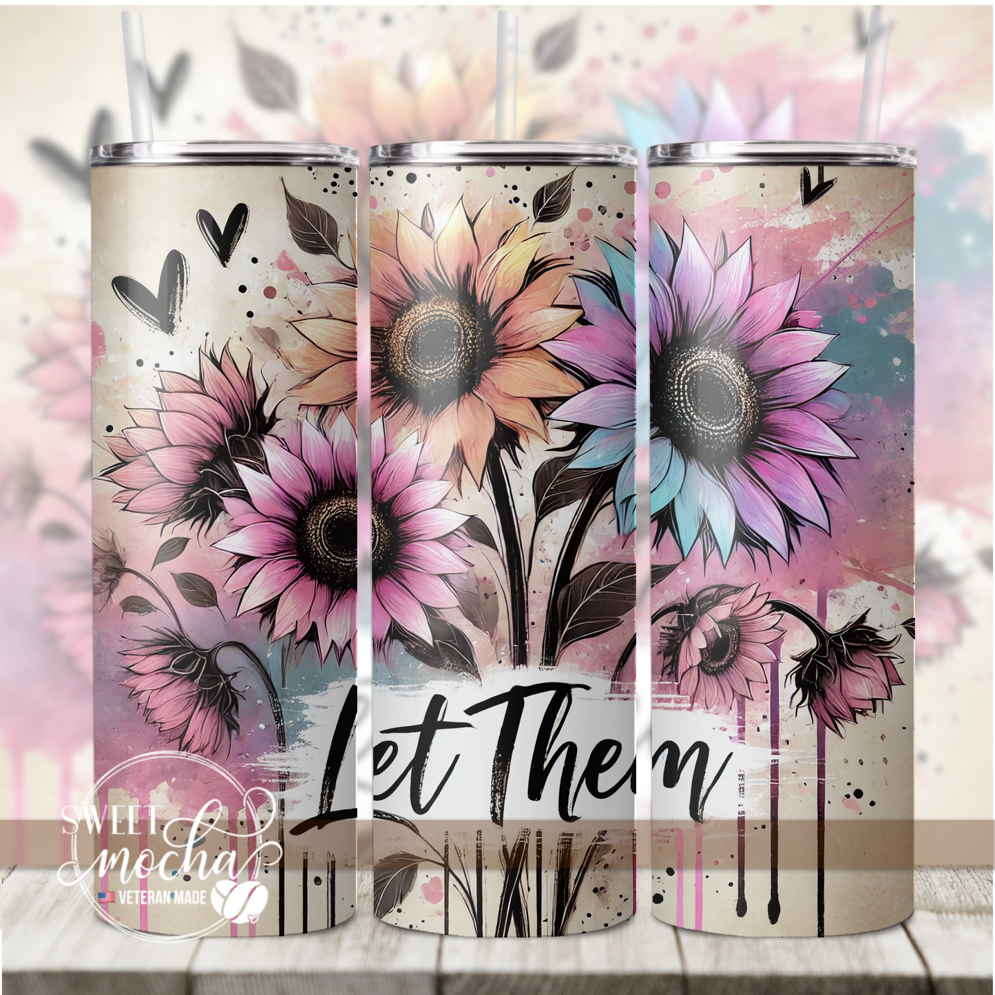 Let Them Flowers Tumbler