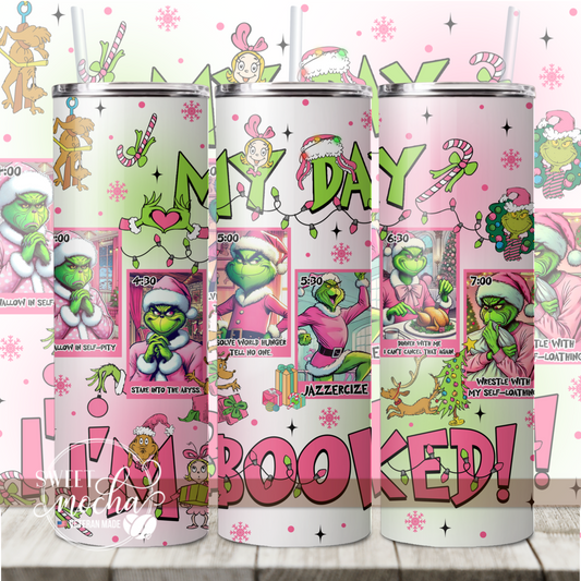 I’m Booked Grinch Tumbler