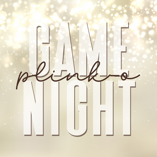 Game Night - PLINK-O