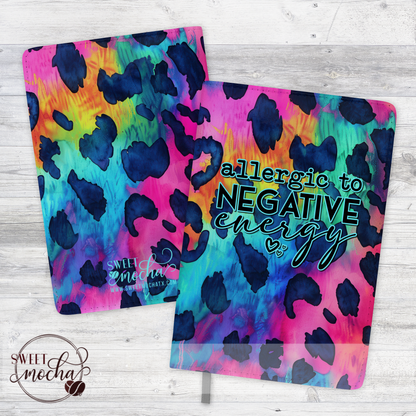 Allergic to Negative Energy Journal Notebook